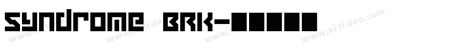 Syndrome BRK字体转换
